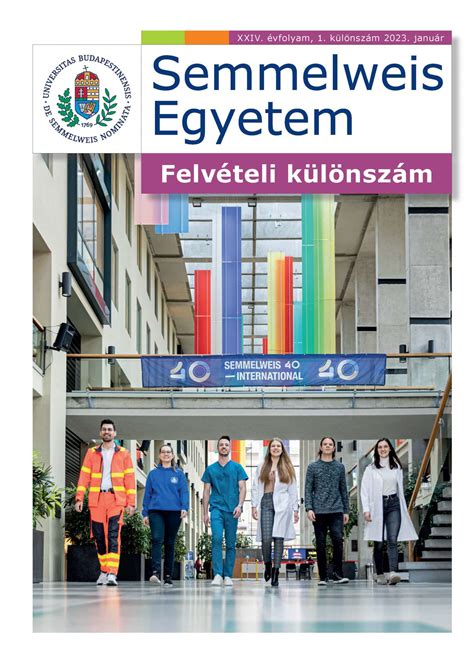 Semmelweis Egyetem felvételi tájékoztató