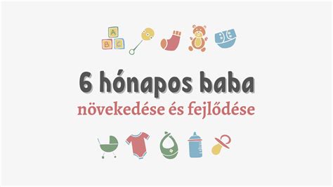 baba fejlődése 6 hónapos korig